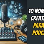 Nombres para crear un podcast
